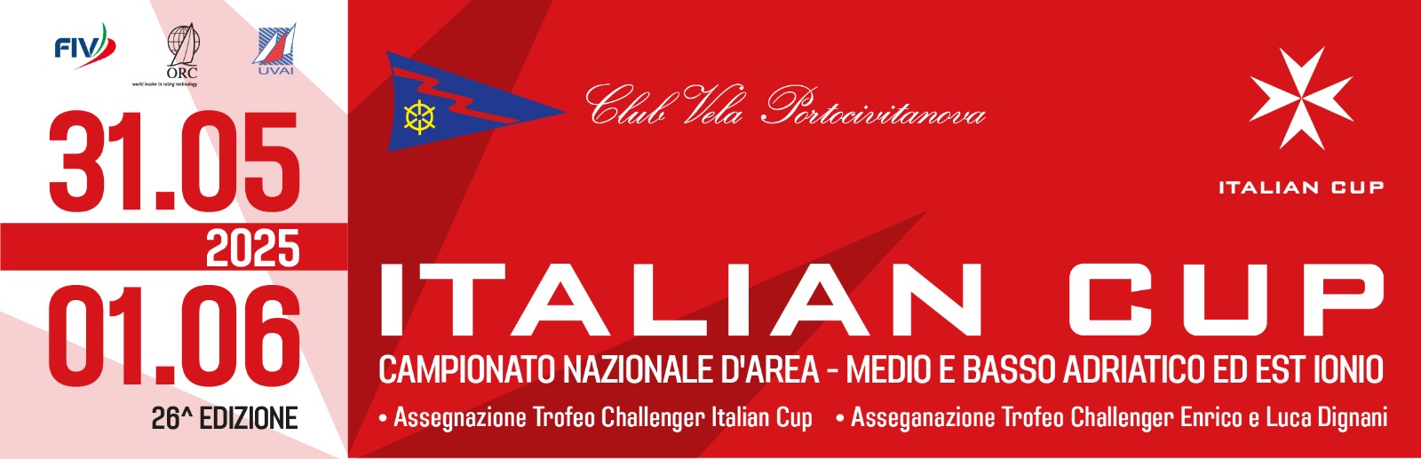 31 maggio / 1 giugno 2025 – ITALIAN CUP Campionato Nazionale d’Area (valida assegnazione Trofeo Enrico e Luca Dignani – valida Palo d’Oro 2025)